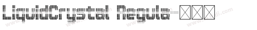 LiquidCrystal Regula字体转换